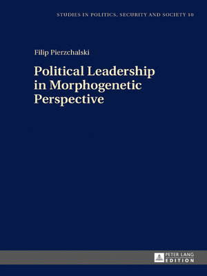 cover image of Political Leadership in Morphogenetic Perspective